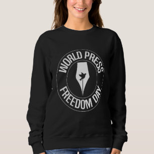 3. Mai Internationaler Tag der Pressefreiheit für Sweatshirt