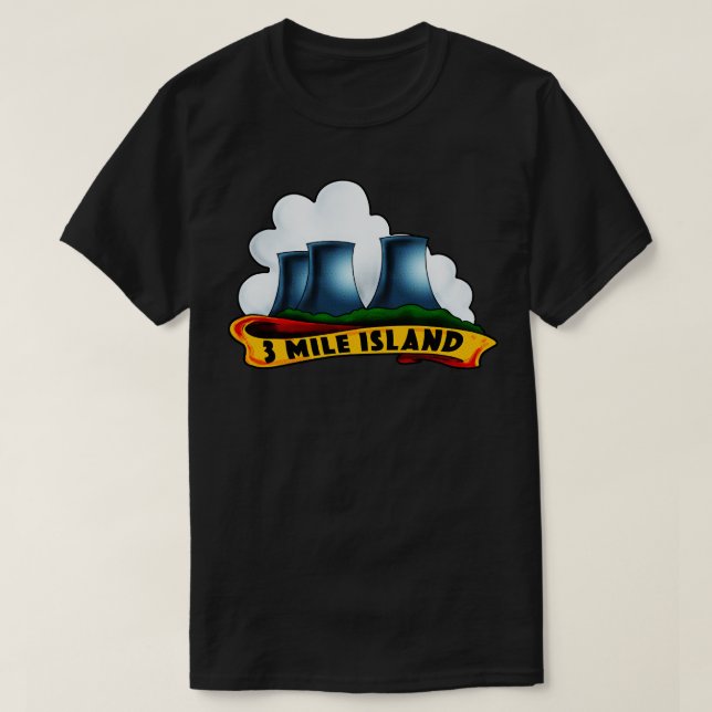 3 Mile Island T-Shirt (Design vorne)