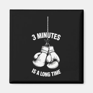 3 Minuten sind eine lange Zeit Boxen Kickboxen Box Magnet