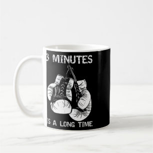 3 Minuten sind eine lange Zeit Lustige Boxen Kaffeetasse