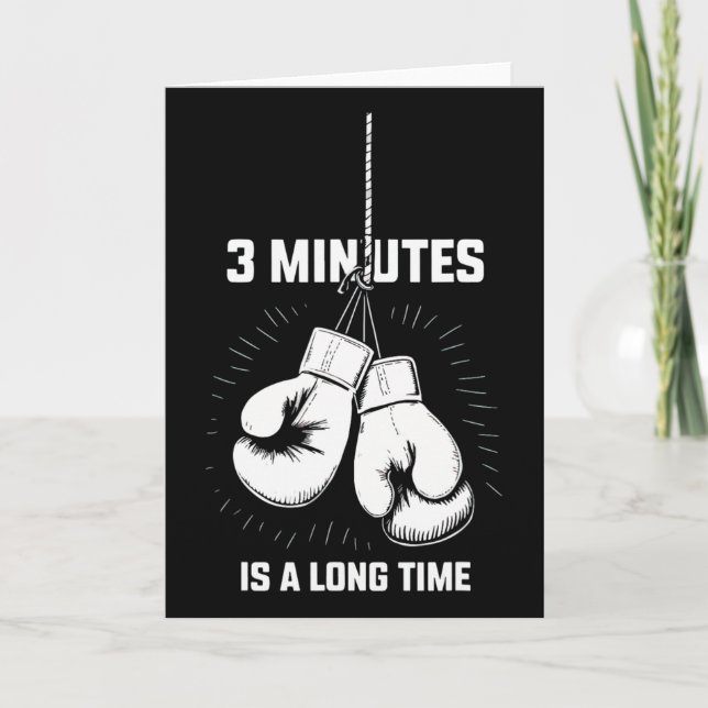3 Minutes Is A Long Time Boxing Funny Kickboxing B Karte (Vorderseite)