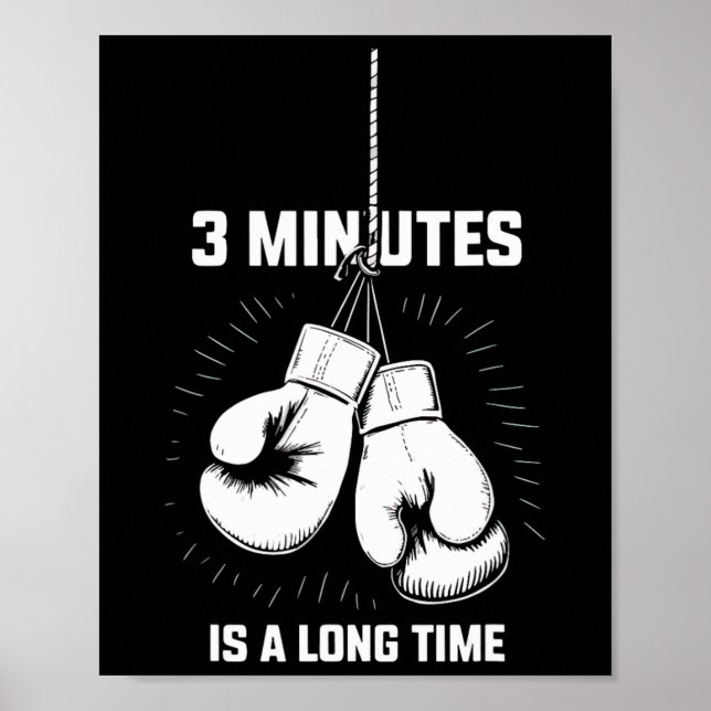 3 Minutes Is A Long Time Boxing Funny Kickboxing B Poster (Vorne)