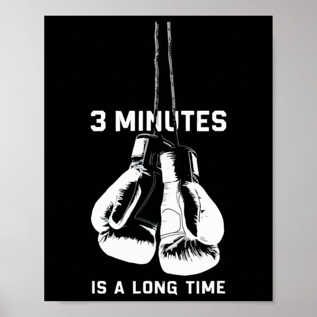 3 Minutes Is A Long Time Boxing Kickboxing Funny B Poster (Vorne)