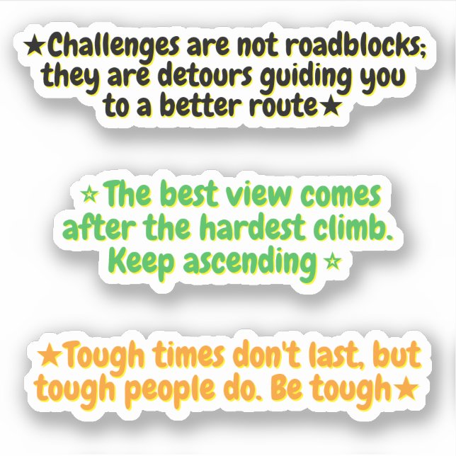 3 Motivational Quotes About Life Challenges | 3 Aufkleber (Vorderseite)