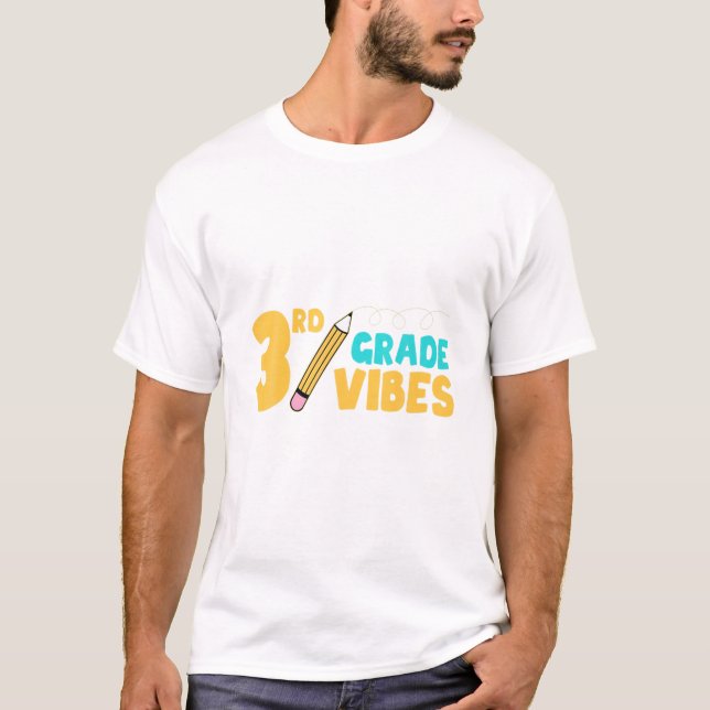 3. Re Third Grade Vibes Back to School Gift T-Shirt (Vorderseite)