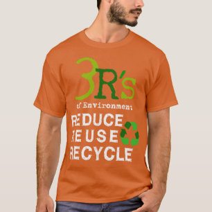 3 rs Umwelt: Verringern der Wiederverwendung Recyc T-Shirt