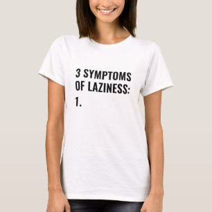 3 Symptome der Schläfrigkeit T-Shirt
