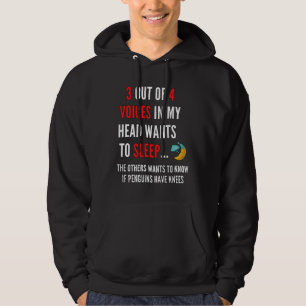 3 von 4 Stimmen in meinem Kopf wollte zu schlafen Hoodie