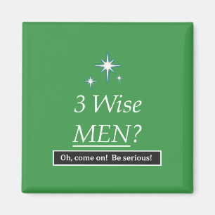 3 Weiße Männer? Oh, komm schon! Magnet