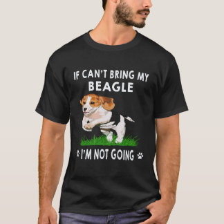 3 Wenn ich meinen Beagle nicht mitbringen kann, ge T-Shirt