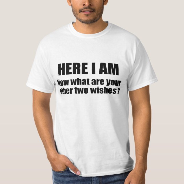 3 Wünsche, einer, der ich ist T-Shirt (Vorderseite)