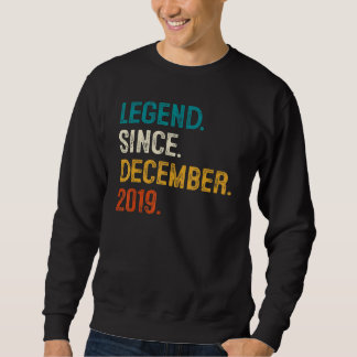3 Years Old  Legend Since December 2019 3rd Birthd Sweatshirt