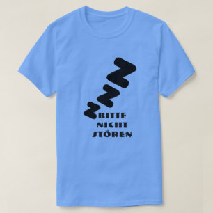 3 Z schlafend mit Text Bitte nicht stören T-Shirt
