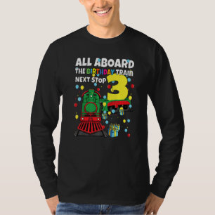 3. Zug zum Geburtstag ganz an Bord Der Geburtstags T-Shirt