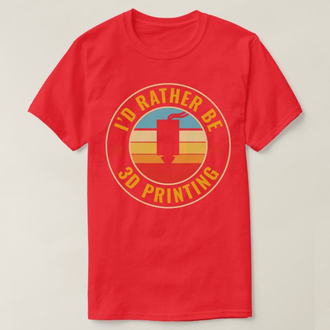 3D-Drucker-Funny-Id statt 3D-Druck T-Shirt (Design vorne)