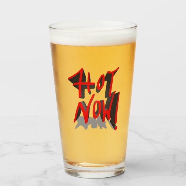 3D-Hot Now Glas (Vorne (Gefüllt))