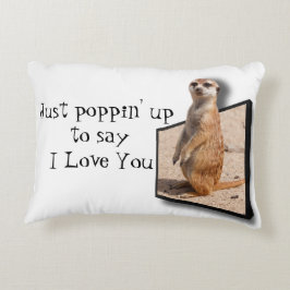 3D Meerkat lässt Sie ihn kennen Lieben Sie und er Dekokissen