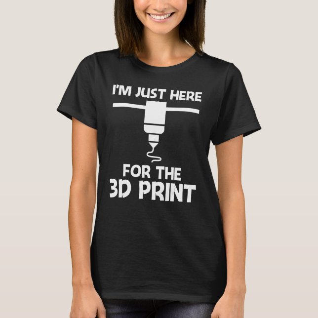 3D Printing Designs Men Women 3D Printer Enthusias T-Shirt (Vorderseite)