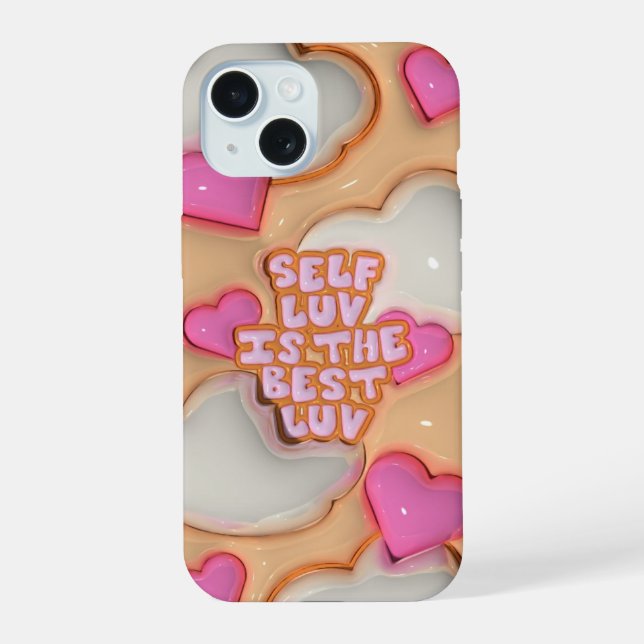 3D Puffself-Liebe ist die beste Liebe-Handy-Fall iPhone 15 Hülle (Rückseite)