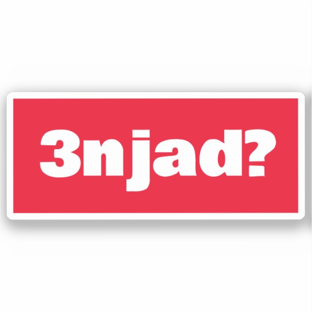 3njad for Real in Arabisch Funny Arabische Phrase Aufkleber (Vorderseite)