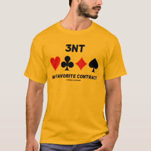 3NT Meine Lieblingskontraktbrücke mit vier Anzüg T-Shirt