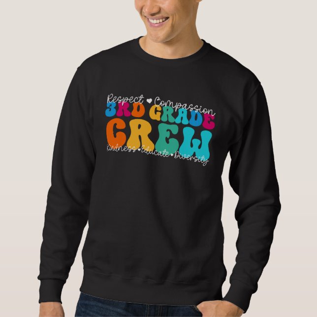 3rd Grade Crew Appreciation Week Back to School Sweatshirt (Vorderseite)