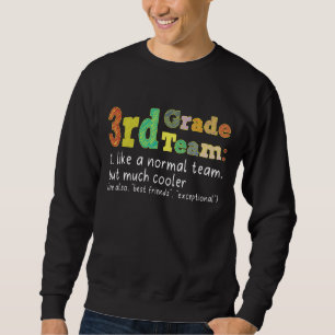 3rd Grade Definition Girls Boys Teacher Team 3rd G Sweatshirt