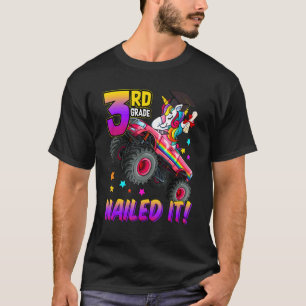 3rd Grade Nails It Einhorn Monster Truck Graduati T-Shirt