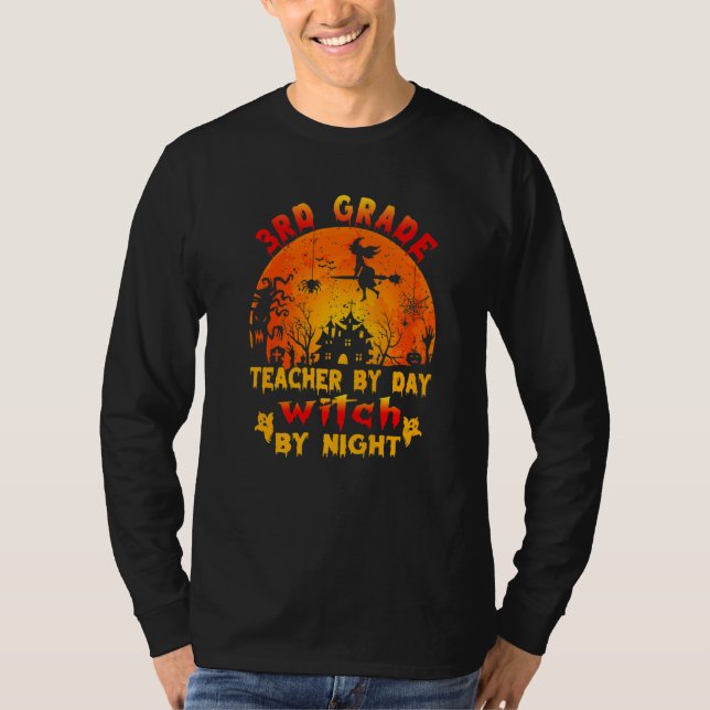 3rd Grade Teacher By Day Witch By Night Costume Ha T-Shirt (Vorderseite)