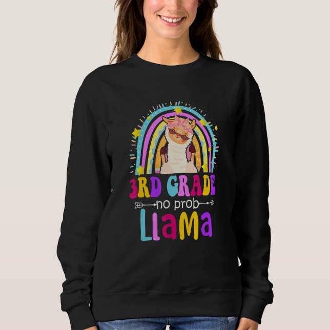 3rd Grade Teacher Rainbow No Prob Llama 100 Days o Sweatshirt (Vorderseite)