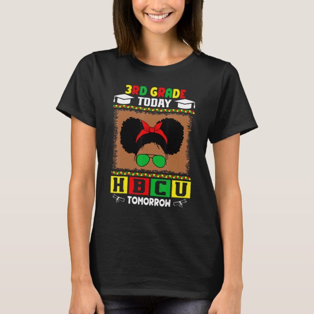 3rd Grade Today HBCU Tomorrow Future HBCU Grad Kid T-Shirt (Vorderseite)