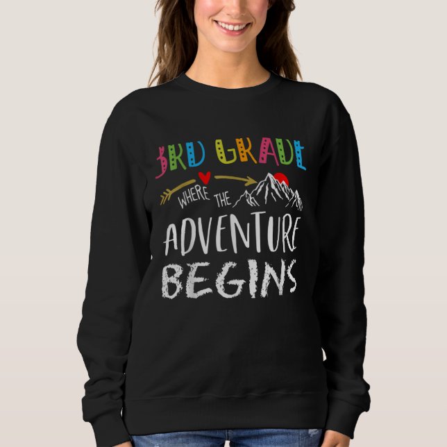 3rd Grade Where The Adventure Begins Teacher back  Sweatshirt (Vorderseite)