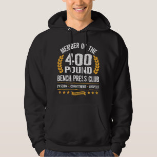 400 Pfund Bankdrücken Club Starke Männer Frauen Fi Hoodie