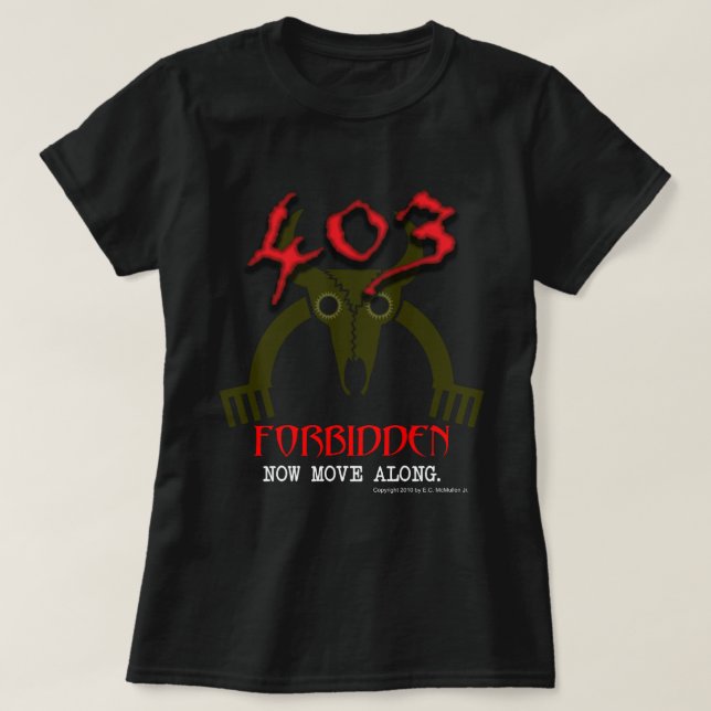 403 Untersagt, durch den Code-T - Shirt zu leben (Design vorne)
