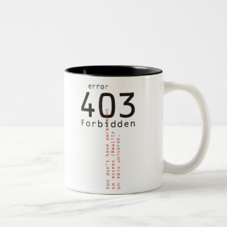 403 verbotene Wirklichkeits-Tasse Zweifarbige Tasse