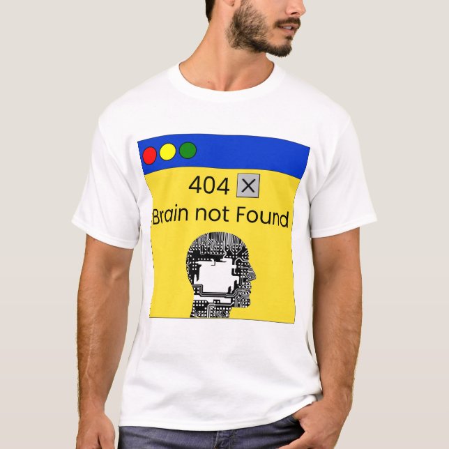 404 brain not found T-Shirt (Vorderseite)