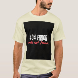 404 Error Men T - Shirt