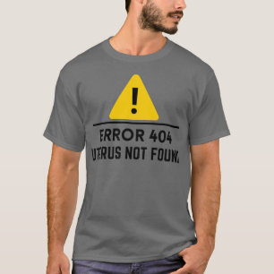 404 Error Uterus Nicht gefunden lustige Hysterekto T-Shirt