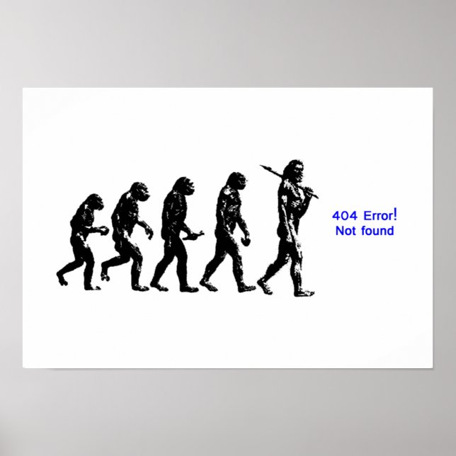 404-Fehler menschliche Evolution Poster (Vorne)