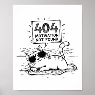 404 Motivation nicht gefunden Lustige faule Katze  Poster
