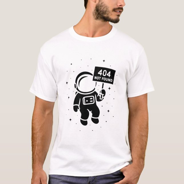 404 Nicht Gefunden Astronaut - Space Coding Street T-Shirt (Vorderseite)