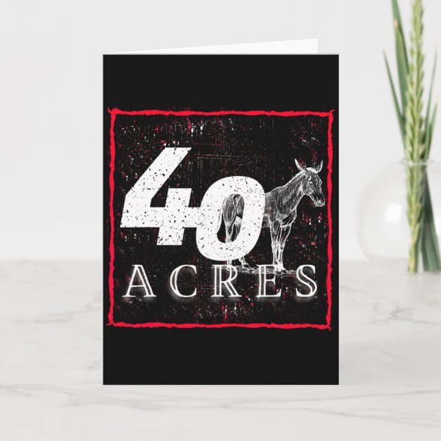 40 Acres And A Mule Black History T Shirt  Karte (Vorderseite)