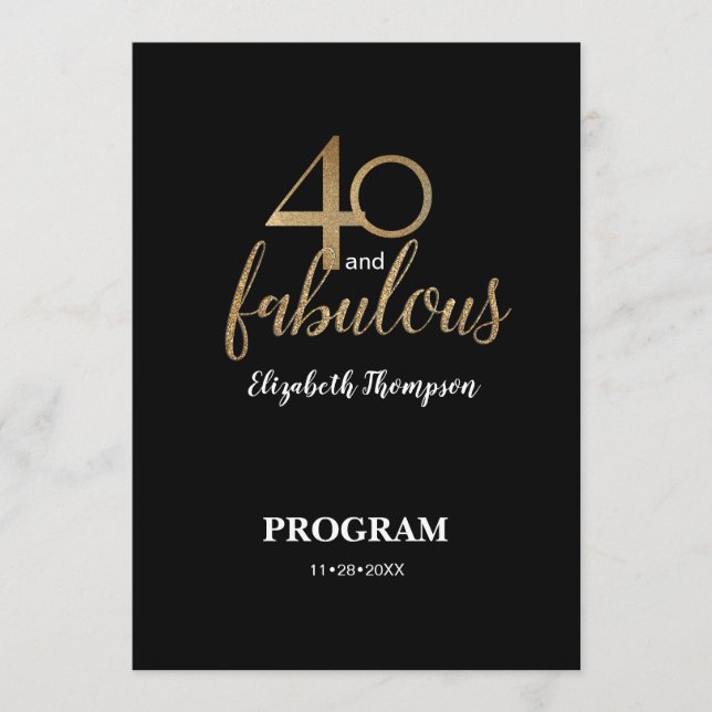 40 and fabulous 40th Birthday Gold Glitter Black Programm (Vorderseite)