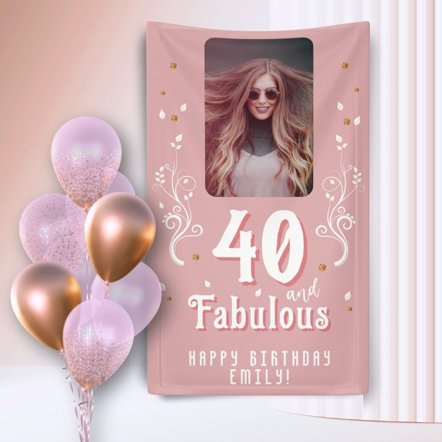 40 and Fabulous Foliage Pink Photo 40th Birthday  Banner (Von Creator hochgeladen)