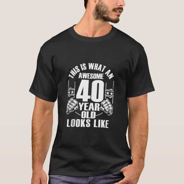 40. BIrthday Geschenke für Männer Frauen 40 Jahre  T-Shirt (Vorderseite)