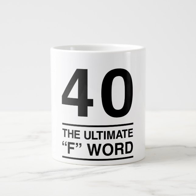 40 Das ultimative Wort Jumbo-Tasse (Vorderseite)