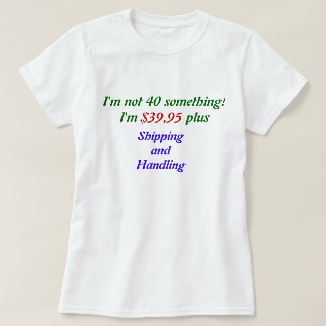 40 etwas Geburtstags-Mädchen T-Shirt (Design vorne)