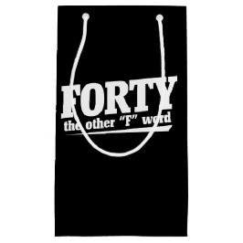 40. F Wort 40. Geburtstag Kleine Geschenktüte