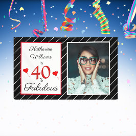 40 & Fabulous 40. Geburtstag Foto Schwarz-weiß 3x5 Banner