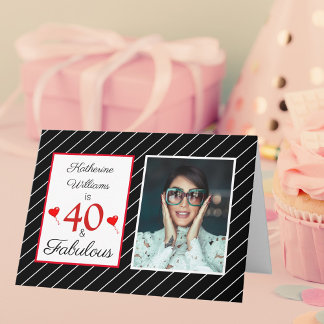 40 & Fabulous 40. Geburtstag Foto Schwarz & Weiß Karte